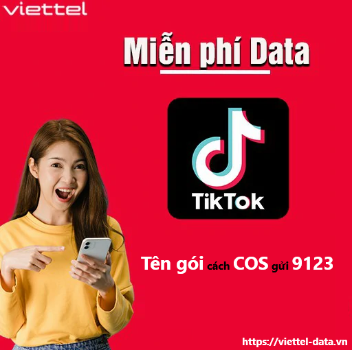 Tổng hợp các gói cước miễn phí Tiktok của Viettel