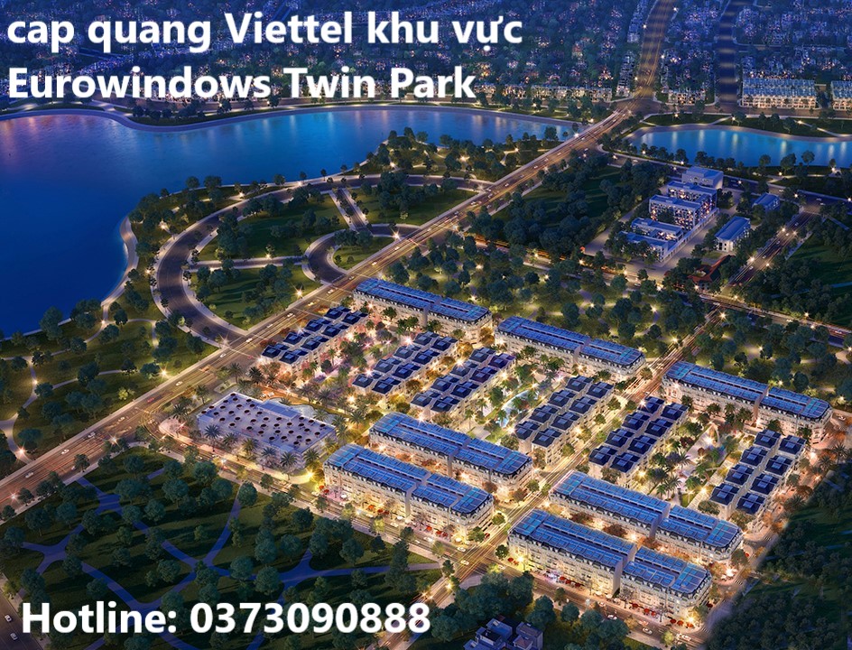 Internet Viettel Eurowindows Twin Park tốc độ nhanh, ổn định