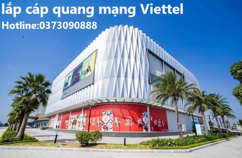 Dịch vụ lắp mạng Internet Viettel tốt nhất tại TTTM MegaMall Vinhomes Ocean Park